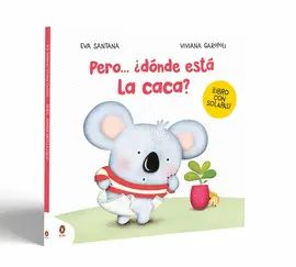 PERO...DONDE ESTA LA CACA