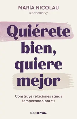 QUIÉRETE BIEN, QUIERE MEJOR QUIÉRETE BIEN, QUIERE MEJOR