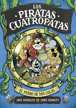 PIRATAS CUATROPATAS 2. EL PERRO DE DOS COLAS