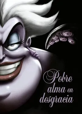 POBRE ALMA EN DESGRACIA (SERIE VILLANOS) POBRE ALMA EN DESGRACIA (SERIE VILLANOS)
