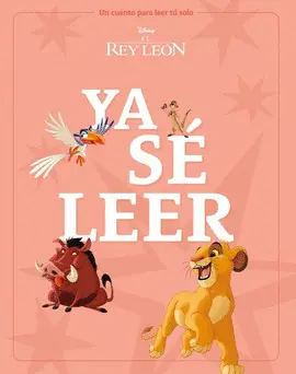 REY LEÓN. YA SÉ LEER REY LEÓN. YA SÉ LEER