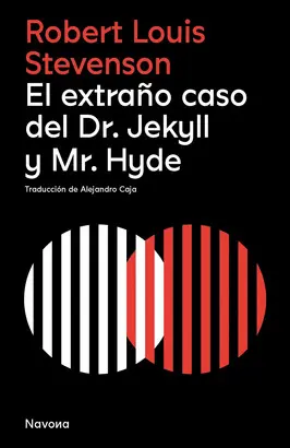 EL EXTRAÑO CASO DEL DR. JEKYLL Y MR. HYDE EL EXTRAÑO CASO DEL DR. JEKYLL Y MR. HYDE