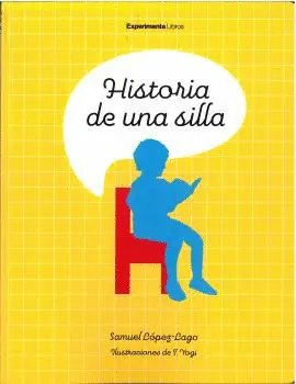 HISTORIA DE UNA SILLA HISTORIA DE UNA SILLA