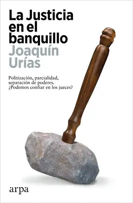 JUSTICIA EN EL BANQUILLO, LA JUSTICIA EN EL BANQUILLO, LA