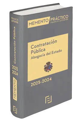 MEMENTO CONTRATACIÓN PÚBLICA (ABOGACÍA DEL ESTADO) 2023-2024 MEMENTO CONTRATACIÓN PÚBLICA (ABOGACÍA DEL ESTADO) 2023-2024