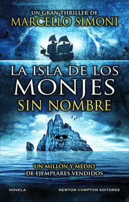 LA ISLA DE LOS MONJES SIN NOMBRE. EL MAESTRO DE THRILLER HISTÓRIC