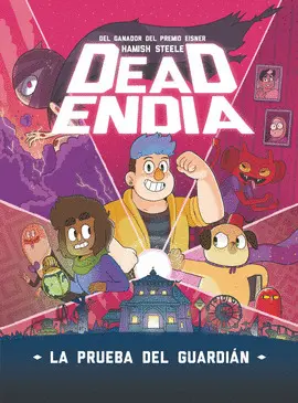 DEAD ENDIA 1. LA PRUEBA DEL GUARDIAN DEAD ENDIA 1. LA PRUEBA DEL GUARDIAN