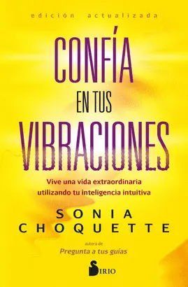 CONFÍA EN TUS VIBRACIONES CONFÍA EN TUS VIBRACIONES