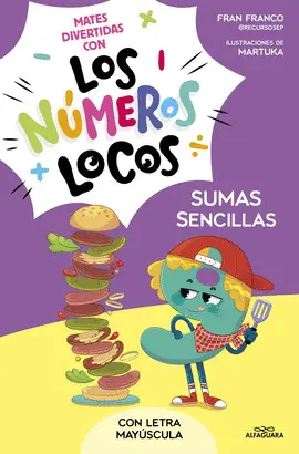 NUMEROS LOCOS 3. SUMAS SENCILLAS (CON LETRA MAYÚSCULA)