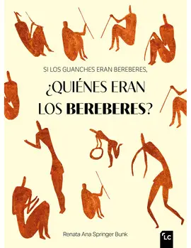 SI LOS GUANCHES ERAN BEREBERES, ¿QUIENES ERAN LOS BEREBERES?