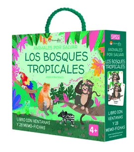 ANIMALES POR SALVAR. LOS BOSQUES TROPICALES.