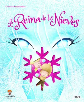 LA REINA DE LAS NIEVES FABULAS CORTADAS LA REINA DE LAS NIEVES FABULAS CORTADAS