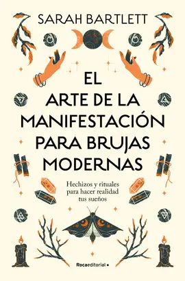 ARTE DE LA MANIFESTACION PARA BRUJAS, EL ARTE DE LA MANIFESTACION PARA BRUJAS, EL