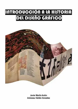 INTRODUCCIÓN A LA HISTORIA DEL DISEÑO GRÁFICO (IBD)