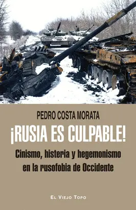 ¡RUSIA ES CULPABLE! ¡RUSIA ES CULPABLE!