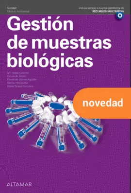 CF GESTIÓN DE MUESTRAS BIOLÓGICAS. NUEVA EDICIÓN CF GESTIÓN DE MUESTRAS BIOLÓGICAS. NUEVA EDICIÓN