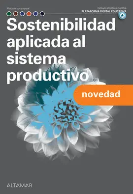 CF SOSTENIBILIDAD APLICADA AL SISTEMA PRODUCTIVO CF SOSTENIBILIDAD APLICADA AL SISTEMA PRODUCTIVO