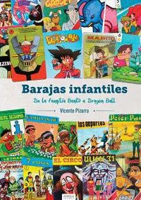 BARAJAS INFANTILES DE LA FAMILIA BANTU A DRAGON BALL
