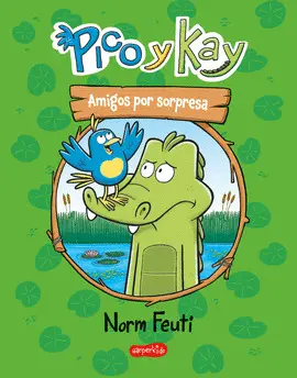 PICO Y KAY 1. AMIGOS POR SORPRESA