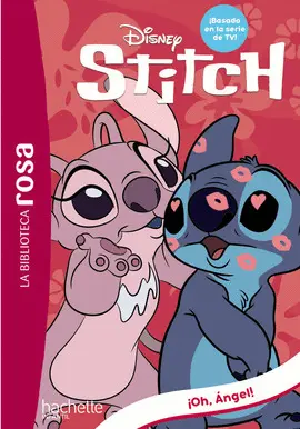 STITCH 6. ¡OH, ANGEL!