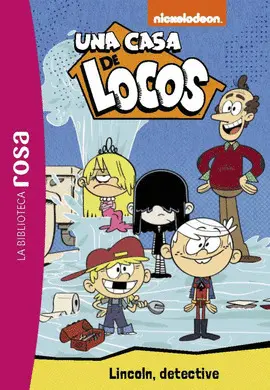 UNA CASA DE LOCOS 9:LINCOLN DETECTIVE