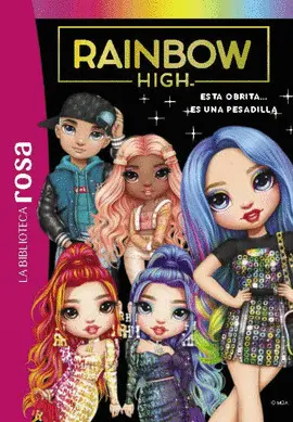 RAINBOW HIGH, 11. ESTA OBRITA... ES UNA PESADILLA