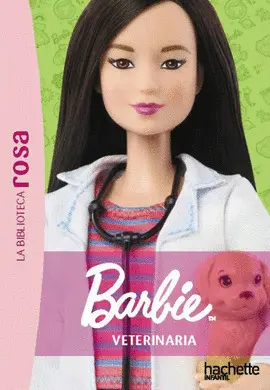 BIBLIOTECA ROSA. 2. BARBIE VETERINARIA