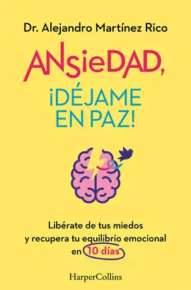 ANSIEDAD, ¡DEJAME EN PAZ!