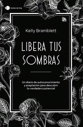 LIBERA TUS SOMBRAS LIBERA TUS SOMBRAS