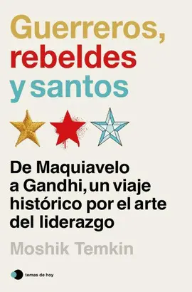 GUERREROS, REBELDES Y SANTOS GUERREROS, REBELDES Y SANTOS