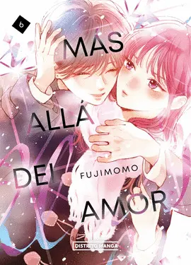 MÁS ALLÁ DEL AMOR 6 MÁS ALLÁ DEL AMOR 6