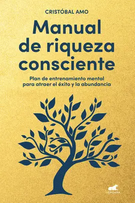 MANUAL DE RIQUEZA CONSCIENTE MANUAL DE RIQUEZA CONSCIENTE
