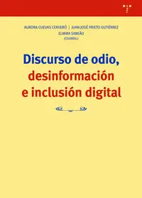 DISCURSO DE ODIO, DESINFORMACIÓN E INCLUSIÓN DIGITAL