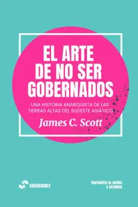ARTE DE NO SER GOBERNADOS, EL