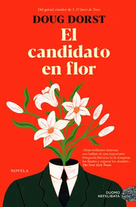 EL CANDIDATO EN FLOR EL CANDIDATO EN FLOR