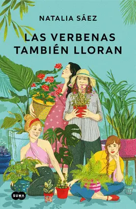 LAS VERBENAS TAMBIEN LLORAN LAS VERBENAS TAMBIEN LLORAN