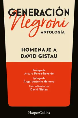 GENERACION NEGRONI ANTOLOGIA DAVID GISTA