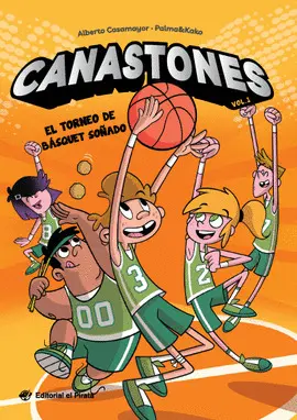 CANASTONES 1. EL TORNEO DE BASQUET SOÑADO