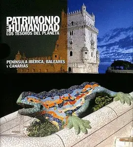 PATRIMONIO DE LA HUMANIDAD PENINSULA IBERICA BALEARES Y CANARIAS