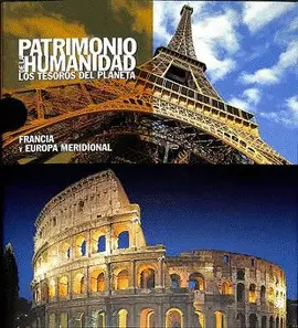 PATRIMONIO DE LA HUMANIDAD FRANCIA Y EUROPA MERIDONAL