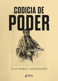 CODICIA DE PODER CODICIA DE PODER