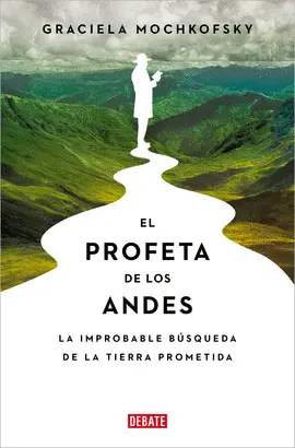 EL PROFETA DE LOS ANDES EL PROFETA DE LOS ANDES