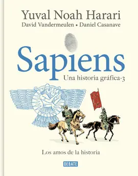 SAPIENS. UNA HISTORIA GRAFICA VOL. 3 SAPIENS. UNA HISTORIA GRAFICA VOL. 3