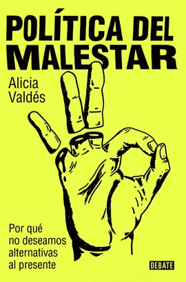 POLÍTICA DEL MALESTAR POLÍTICA DEL MALESTAR