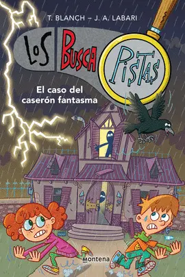 BUSCAPISTAS 17. EL CASO DEL CASERÓN FANTASMA BUSCAPISTAS 17. EL CASO DEL CASERÓN FANTASMA