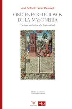 ORÍGENES RELIGIOSOS DE LA MASONERÍA