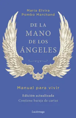 DE LA MANO DE LOS ANGELES