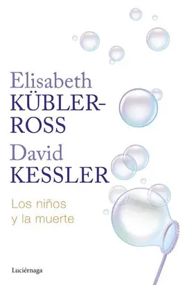 LOS NIÑOS Y LA MUERTE LOS NIÑOS Y LA MUERTE