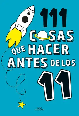 111 COSAS QUE HACER ANTES DE LOS 11 111 COSAS QUE HACER ANTES DE LOS 11