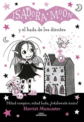 10-ISADORA MOON Y EL HADA DE LOS DIENTES